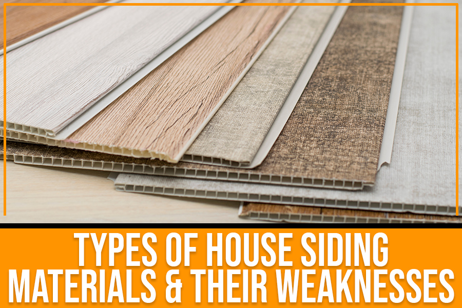 Types Of House Siding Materials & Their Weaknesses
